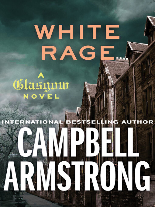Title details for White Rage by Campbell Armstrong - Available